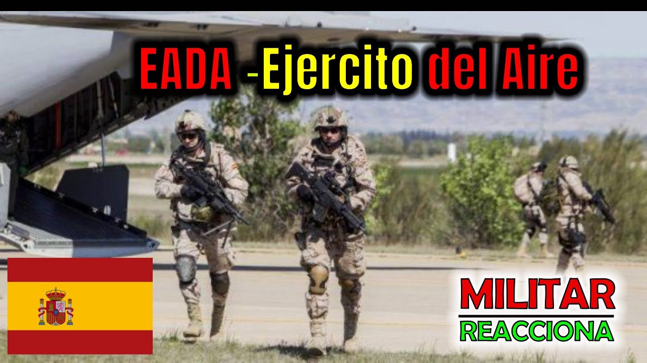 EL ESCUADRON DE APOYO AL DESPLIEGUE AÉREO DEL EJERCITO DEL AIRE Y EL ESPACIO ESPAÑOL.