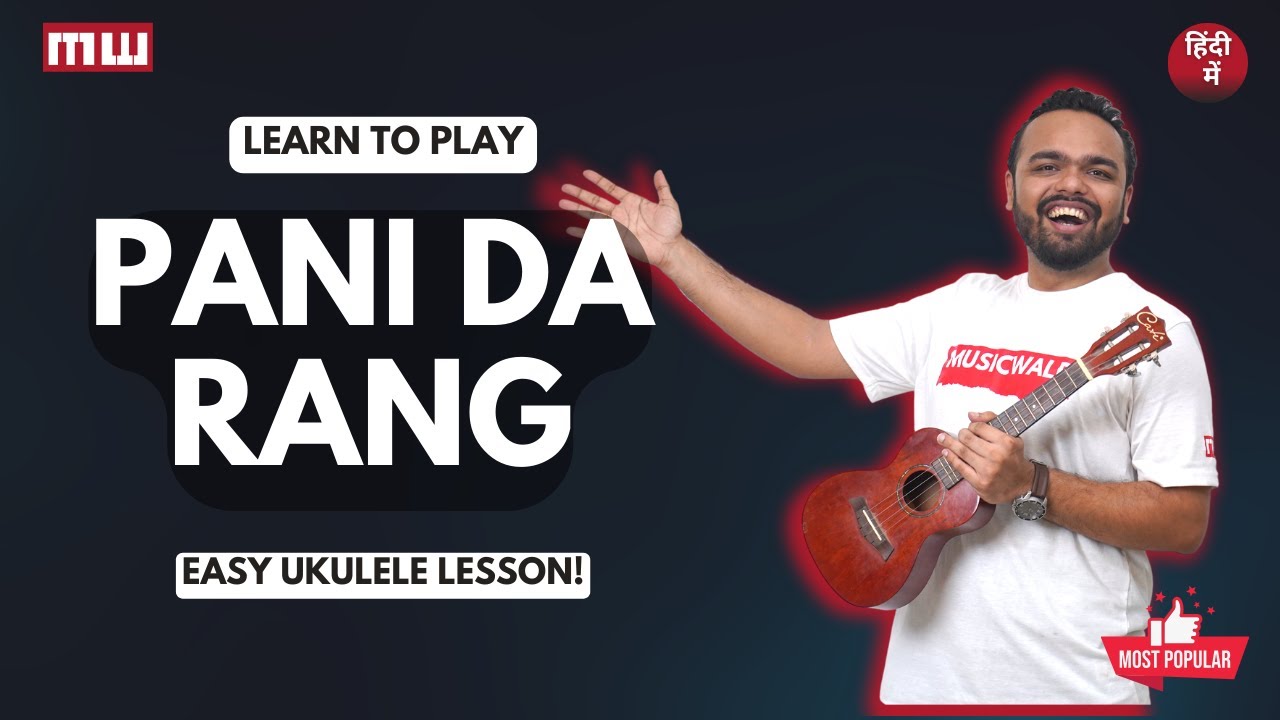 Learn to play Pani da rang on easy ukulele chords | Ayushman K | Musicwale #ukulele