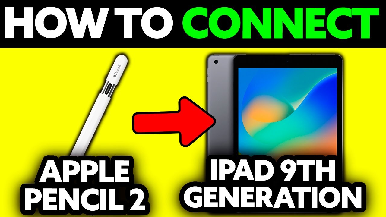 How To Connect Apple Pencil 2 to iPad 9th Generation (2025) - Step by Step