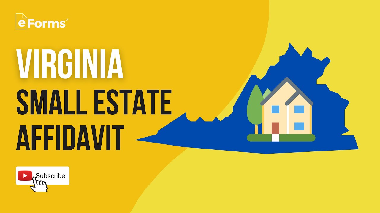 Virginia Small Estate Affidavit - EXPLAINED