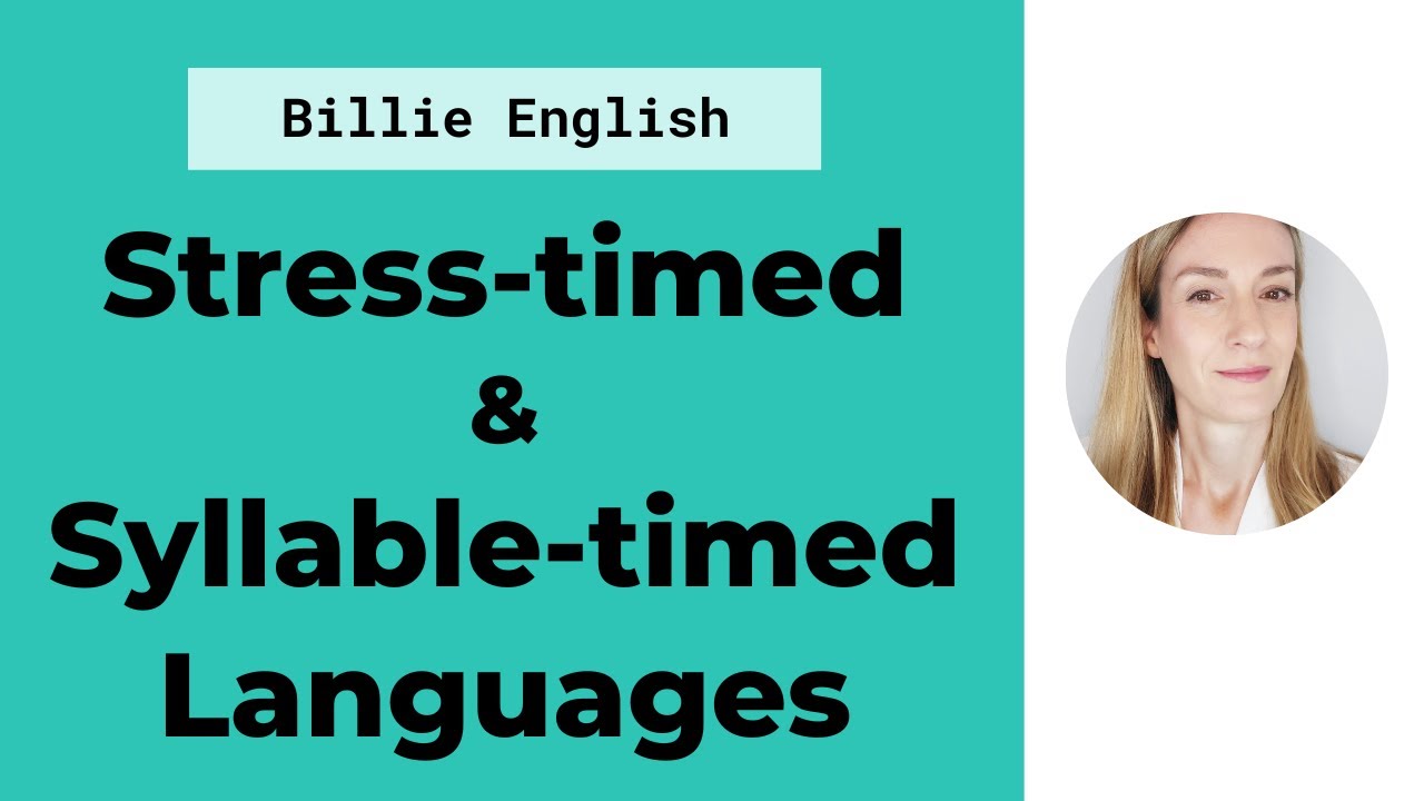 Stress-timed vs. syllable-timed languages | English Pronunciation