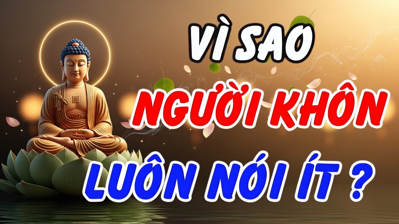 Im Lặng Đúng Lúc Là Đại Trí Tuệ: Lời Phật Dạy Giúp Bạn Trở Nên Sâu Sắc Và Uy Tín