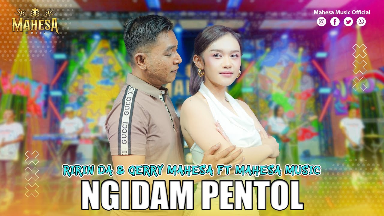 RIRIN DA FT GERRY MAHESA - NGIDAM PENTOL I Mahesa Music