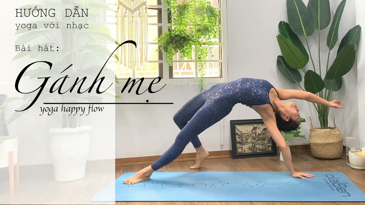 Hướng dẫn động tác GÁNH MẸ - yoga happy flow - biên đạo Nguyễn Nhựt Bình