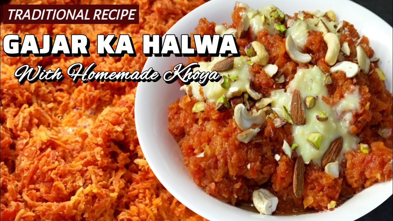 Gajar Ka Halwa Recipe | Melt In Mouth | Traditional Gajar Ka Halwa At Home 