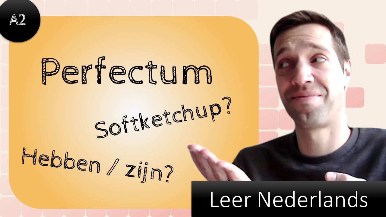 Learn Dutch: Het perfectum
