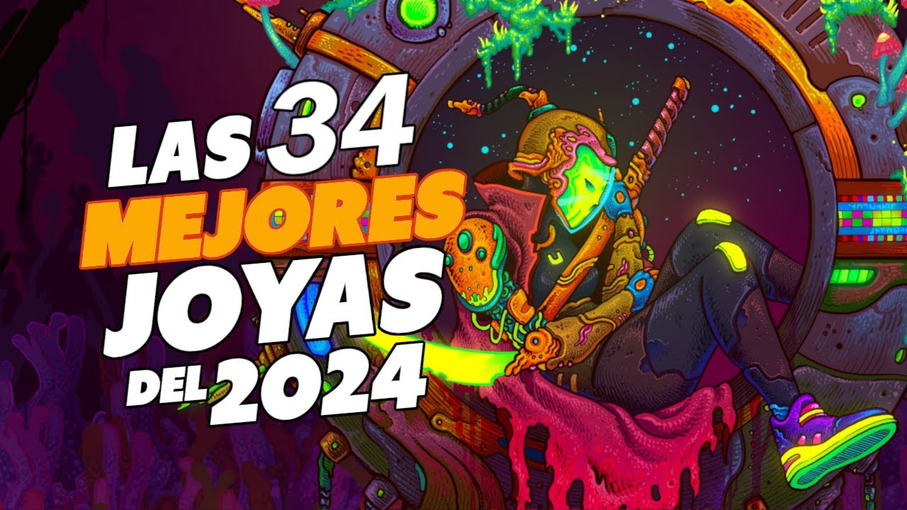 Las 34 Mejores Joyas (JUEGAZOS OCULTOS) del 2024 | Recopilatorio