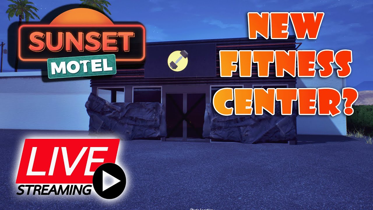 SUNSET MOTEL - LIVE STREAM - OPENING THE FITNESS CENTER -  04.24.2025 10AM EST