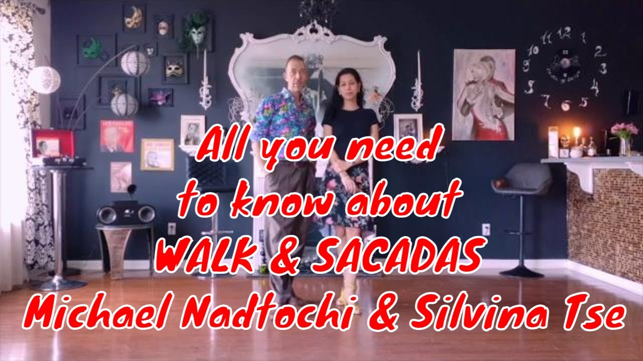 All you need to know about WALK & SACADAS #tango #michaelnadtochi #argentinetango #tangolessons