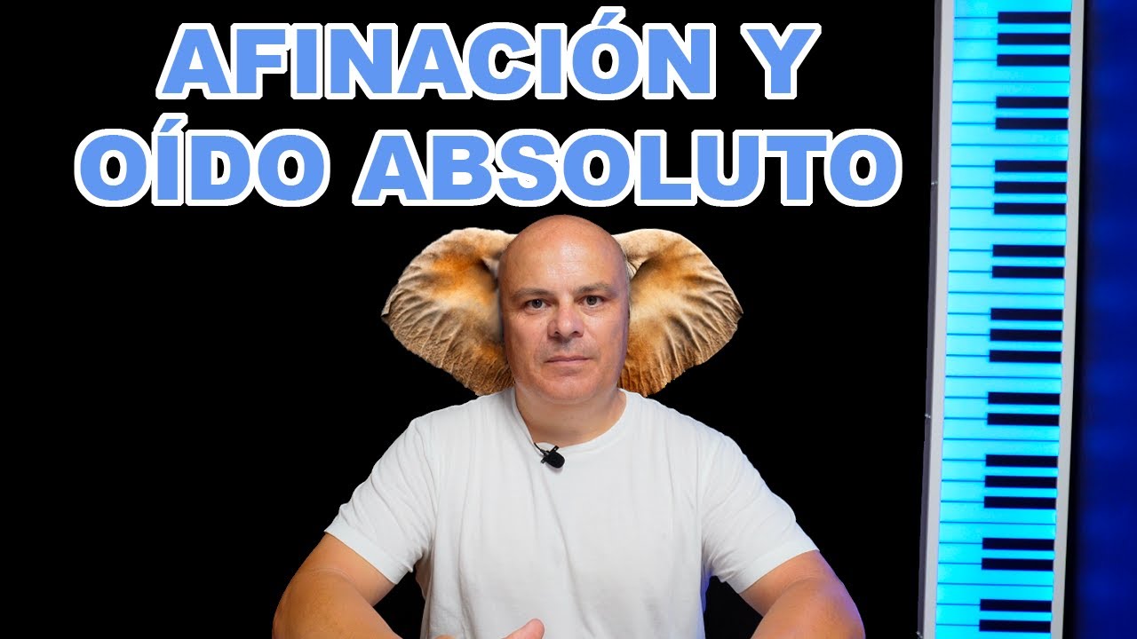 Oído absoluto para afinar, la gran mentira.