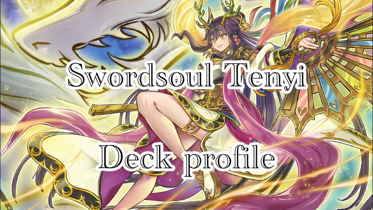 Tenyi Support Swordsoul Decklist update - Yu-Gi-Oh Master Duel