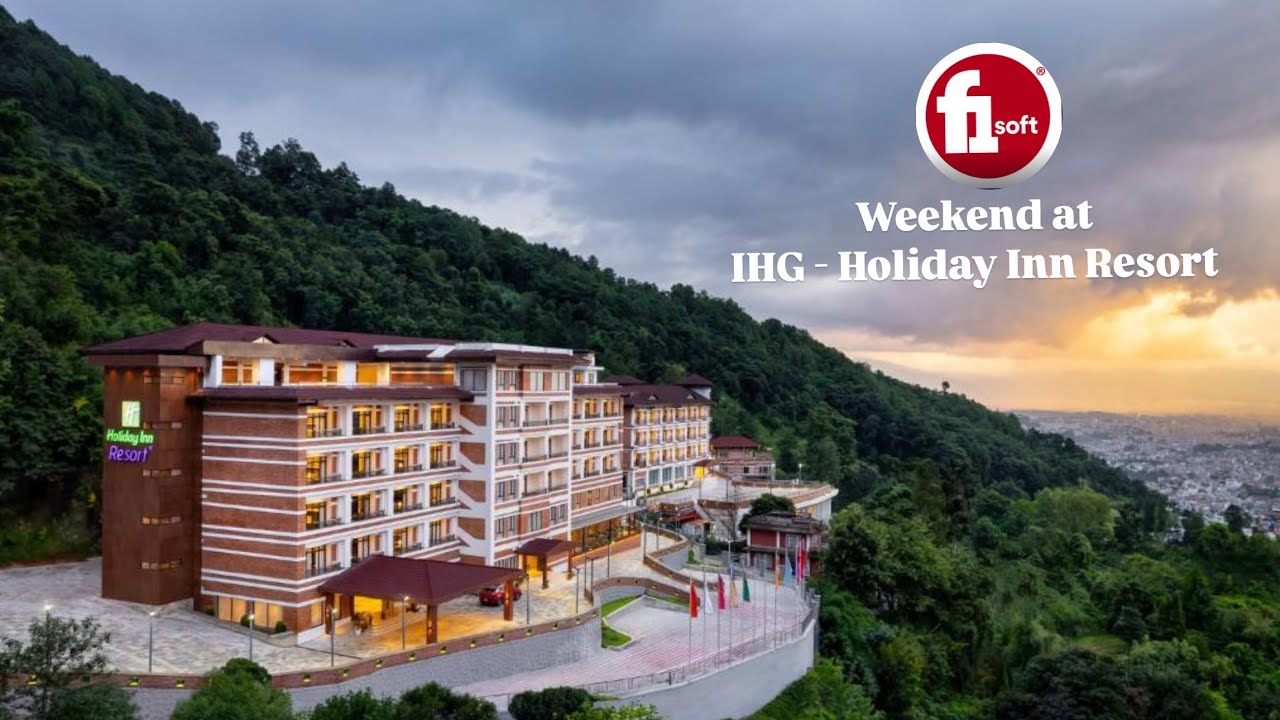 | IHG - Hoilday Inn Resort Kathmandu Budanilkantha | F1soft Outing 2024 |