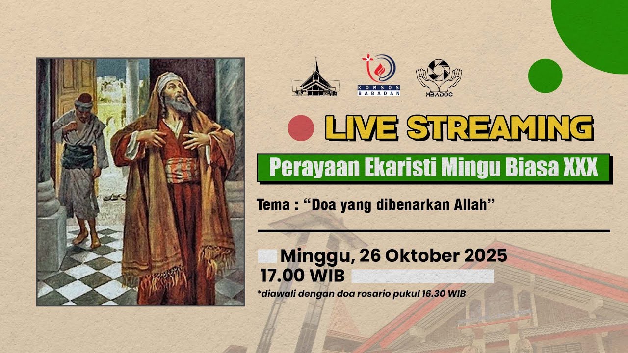 MISA ONLINE MINGGU BIASA XXX | Minggu, 26 Oktober 2025 - 17.00 WIB