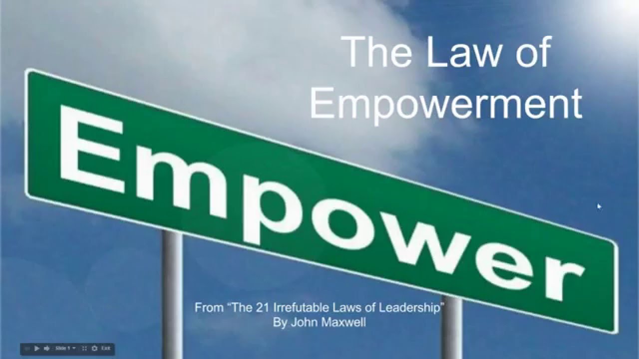 Law of Empowerment