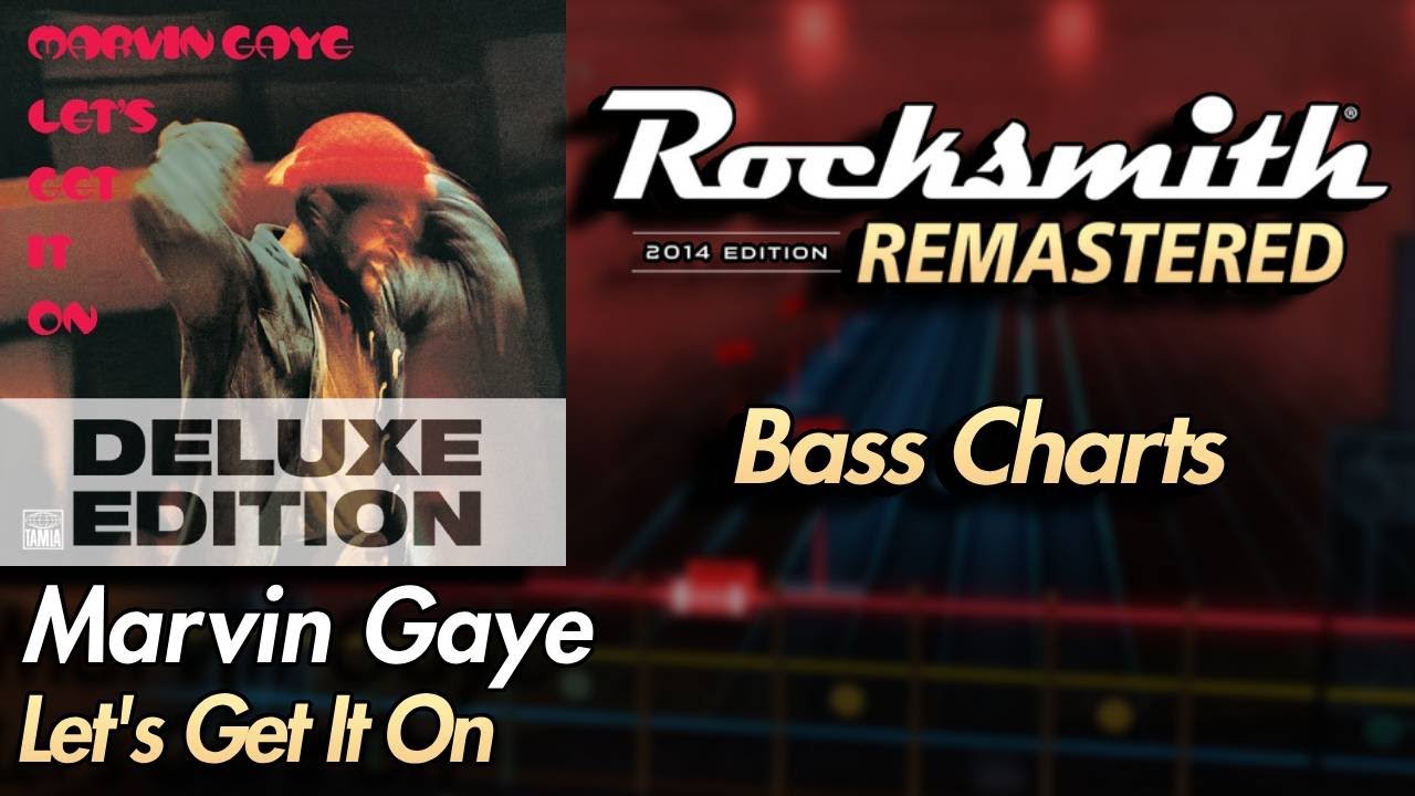 Marvin Gaye - Let's Get It On | Rocksmith® 2014 Edition | Bass Chart