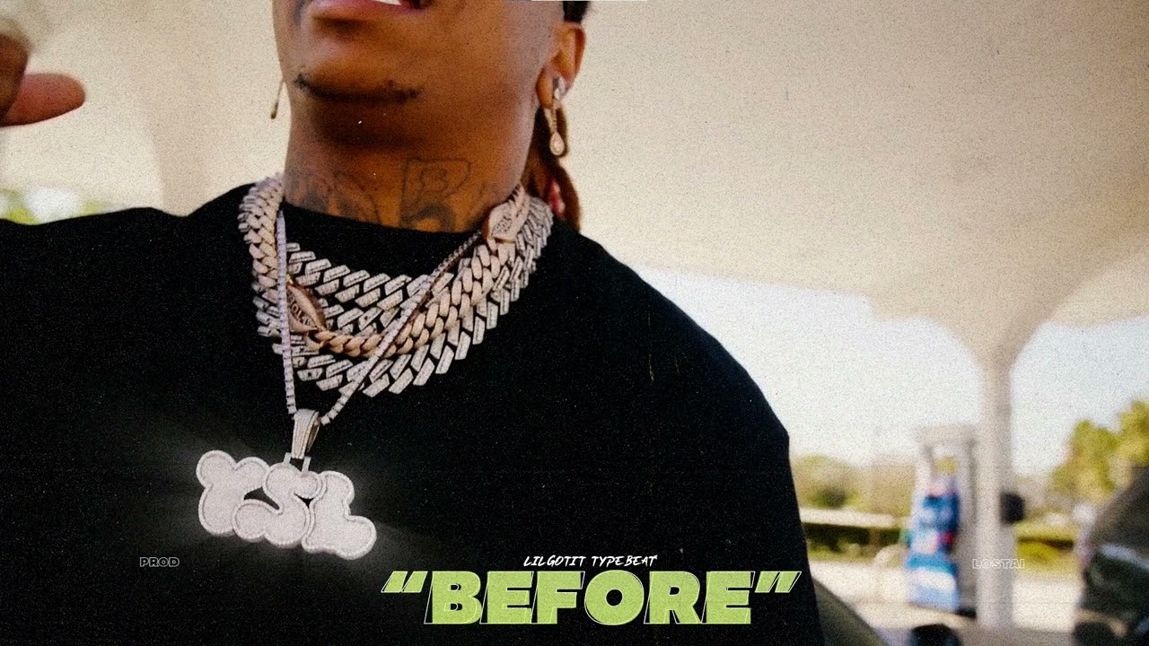 Lil Gotit Type Beat - "BEFORE" | 2023