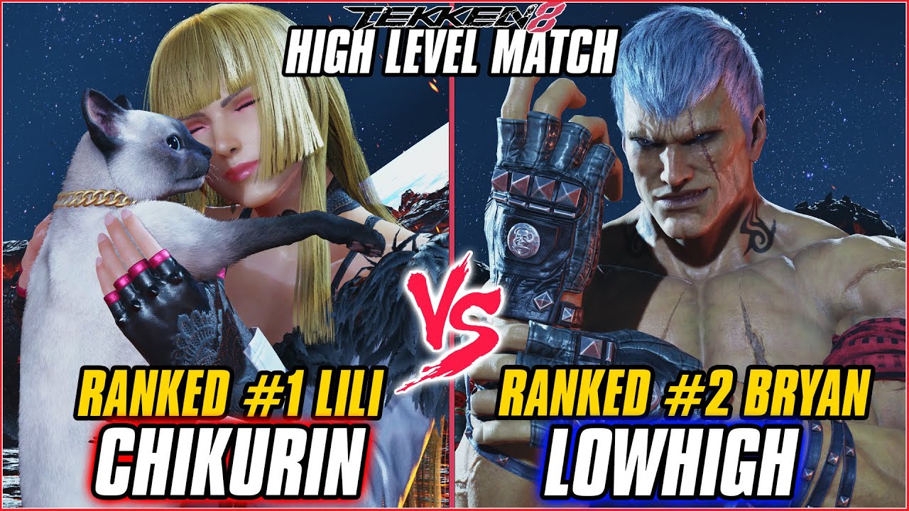 TEKKEN 8 ▰ CHIKURIN (#1 RANKED LILI) vs LOWHIGH (#2 RANKED BRYAN) ▰ T8 HIGH LEVEL GAMEPLAY