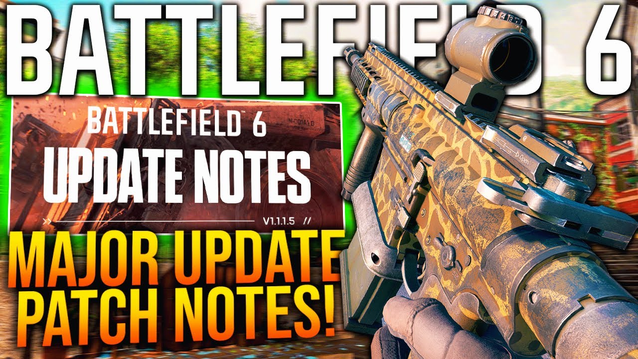 BATTLEFIELD 6: All NEW UPDATE PATCH NOTES & GAMEPLAY CHANGES! (1.1.1.5 Update Notes)