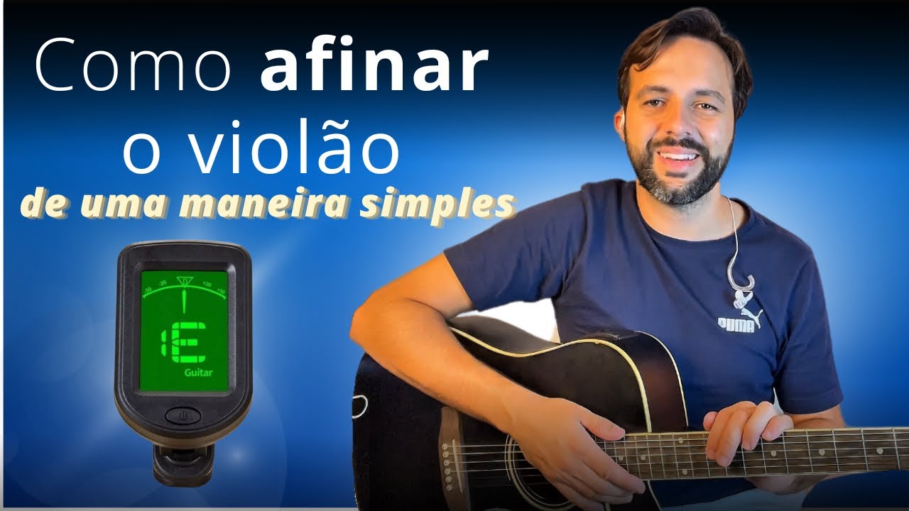 Como afinar o violão de uma maneira simples.
