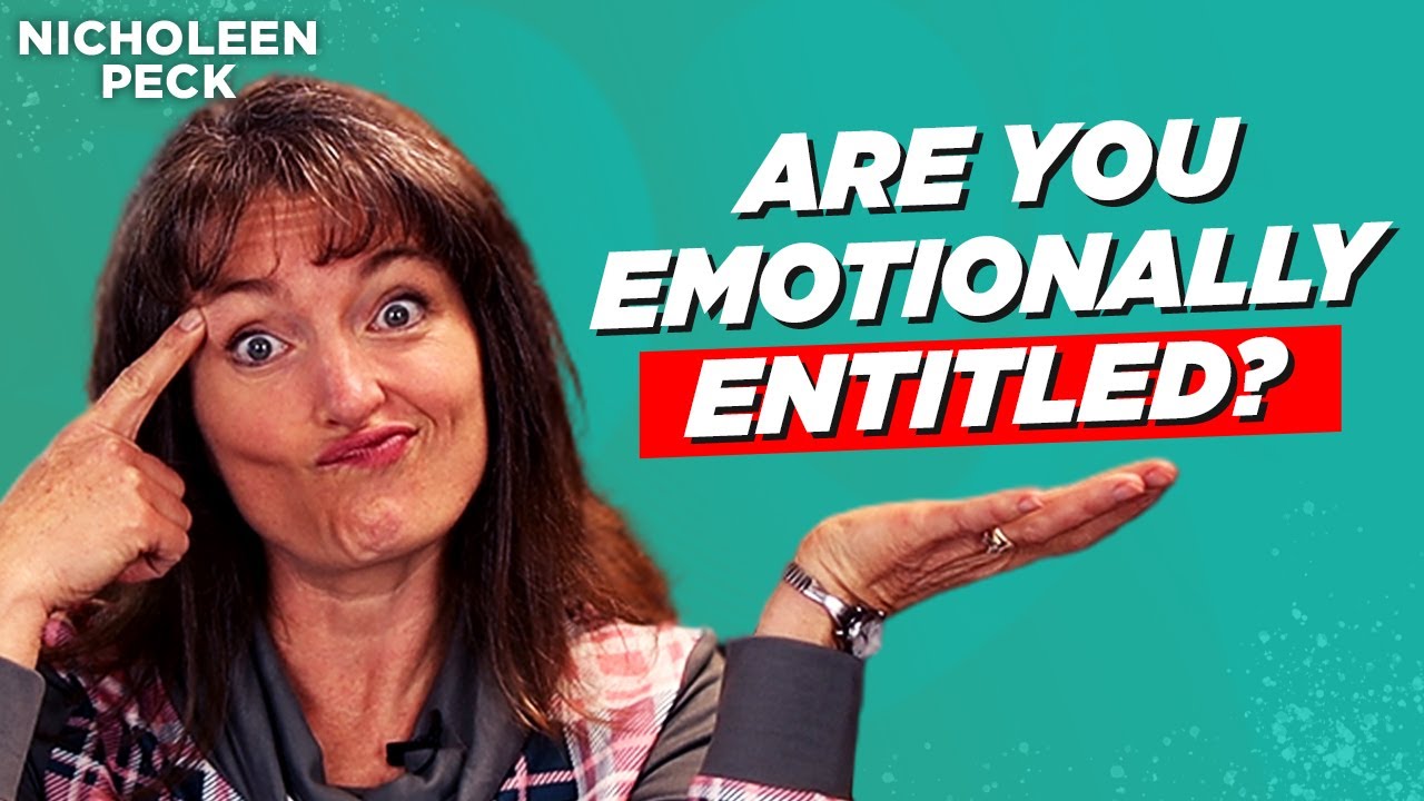 How To Analyze Emotional Entitlement In Oneself