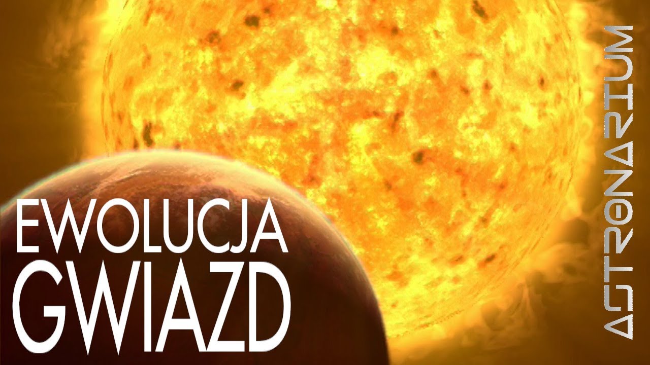 Ewolucja gwiazd - Astronarium odc. 75