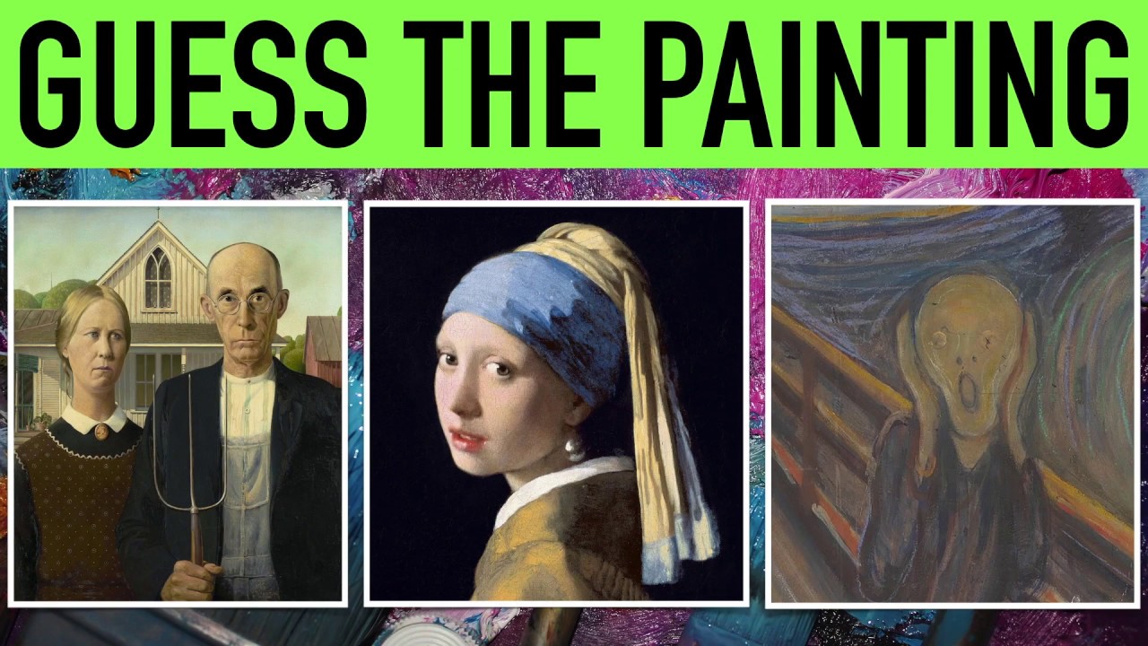 Guess the Painting #1 - Name All 20 Paintings or Works of Art by Famous Artists of History