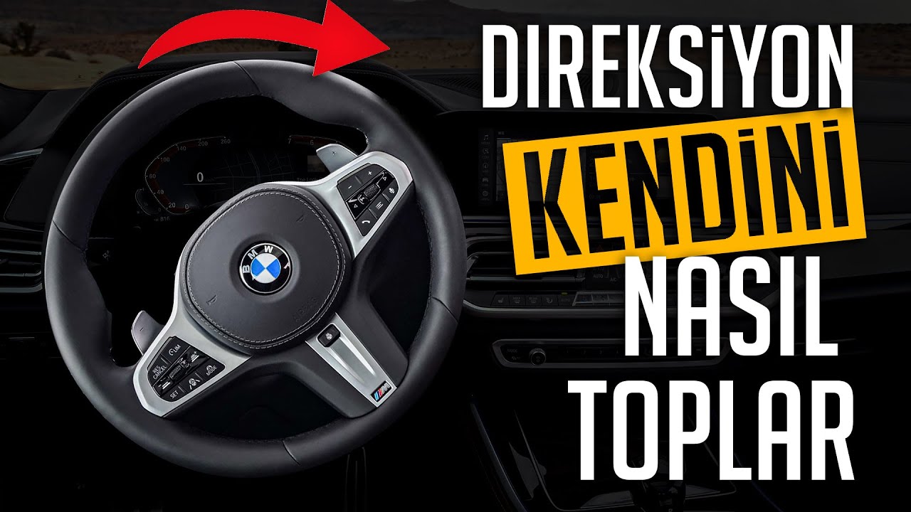 Direksiyon Kendi Kendine Nasıl Toplar? | Ne Nedir?