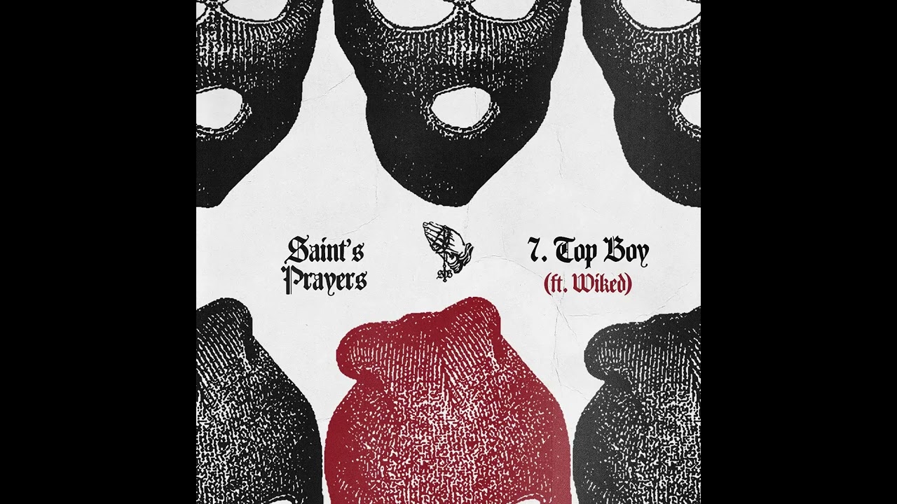 Saint BaLenci - TOP BOY (ft. Wiked)