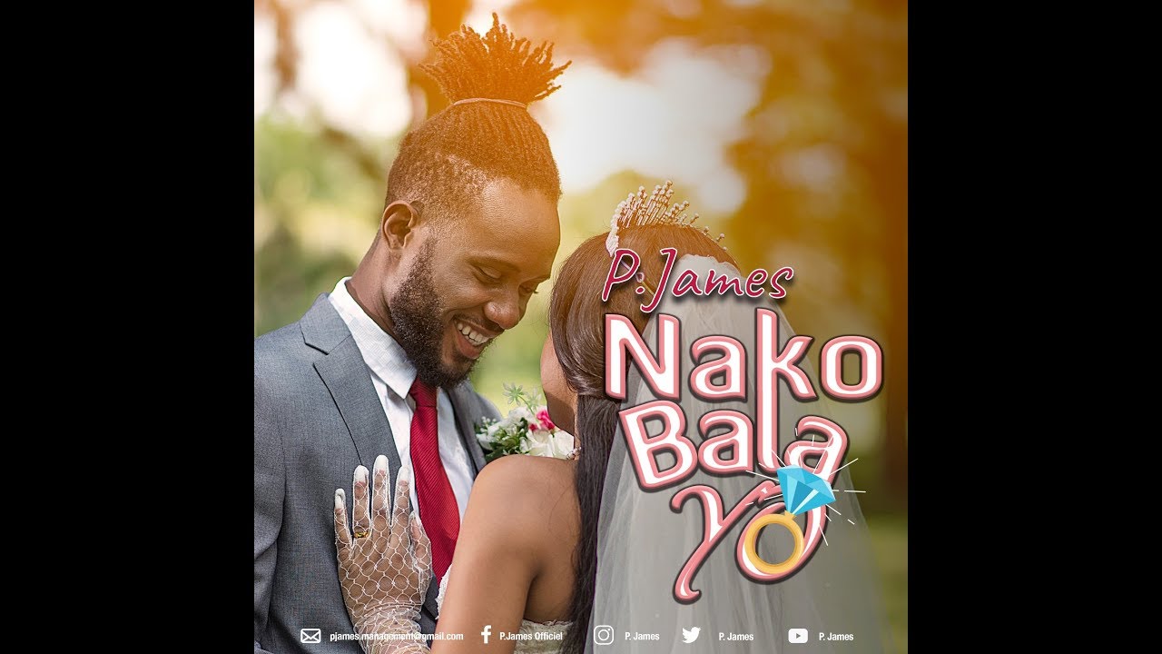P. James - Nako Bala Yo (Clip Officiel)