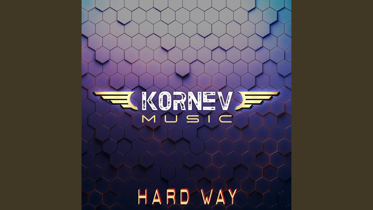 Hard Way