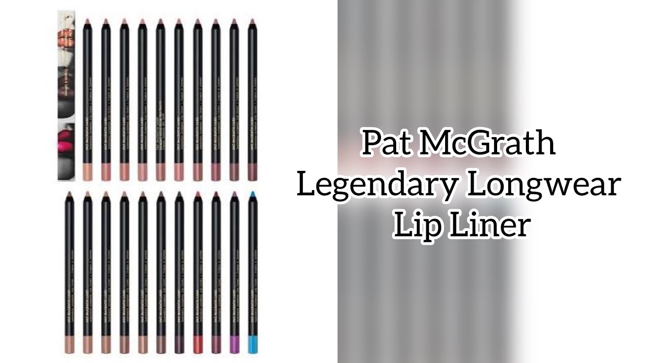 Pat McGrath Legendary Longwear Lip Liners Complete Swatch Review