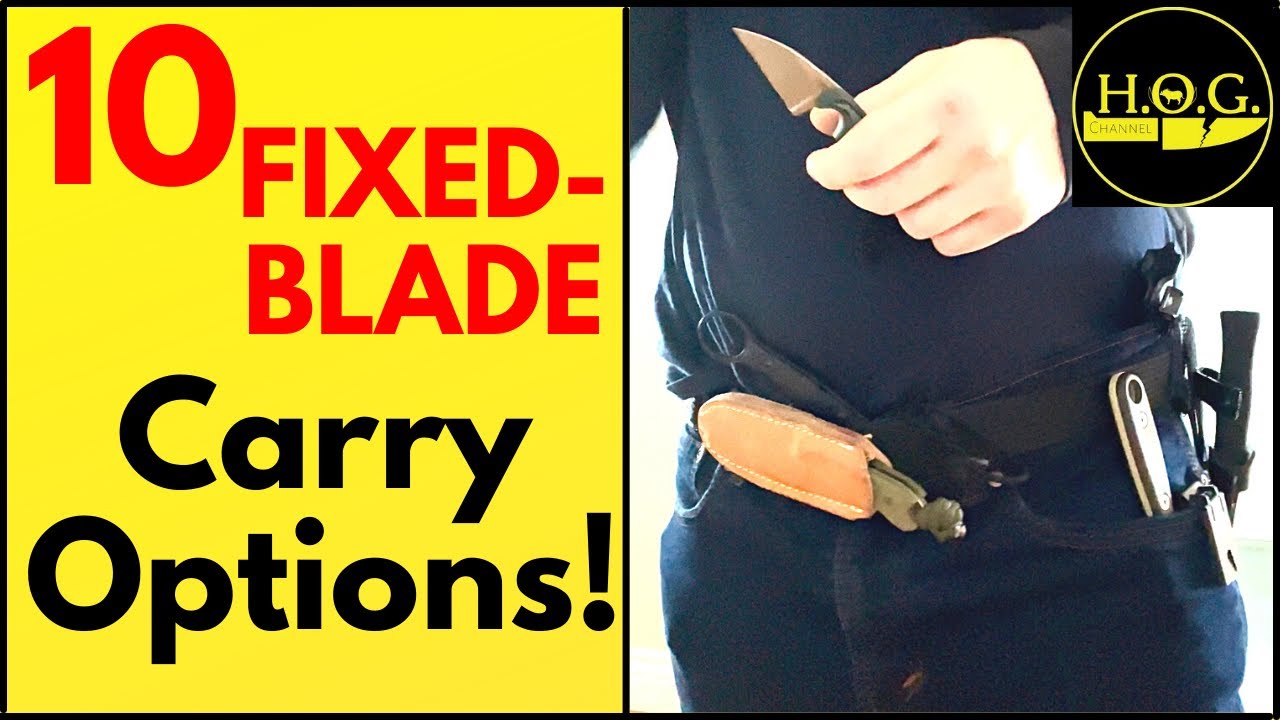 10 WAYS To Carry A FIXED-BLADE Knife! | A Guide To EDC Fixed Blade Carry Options