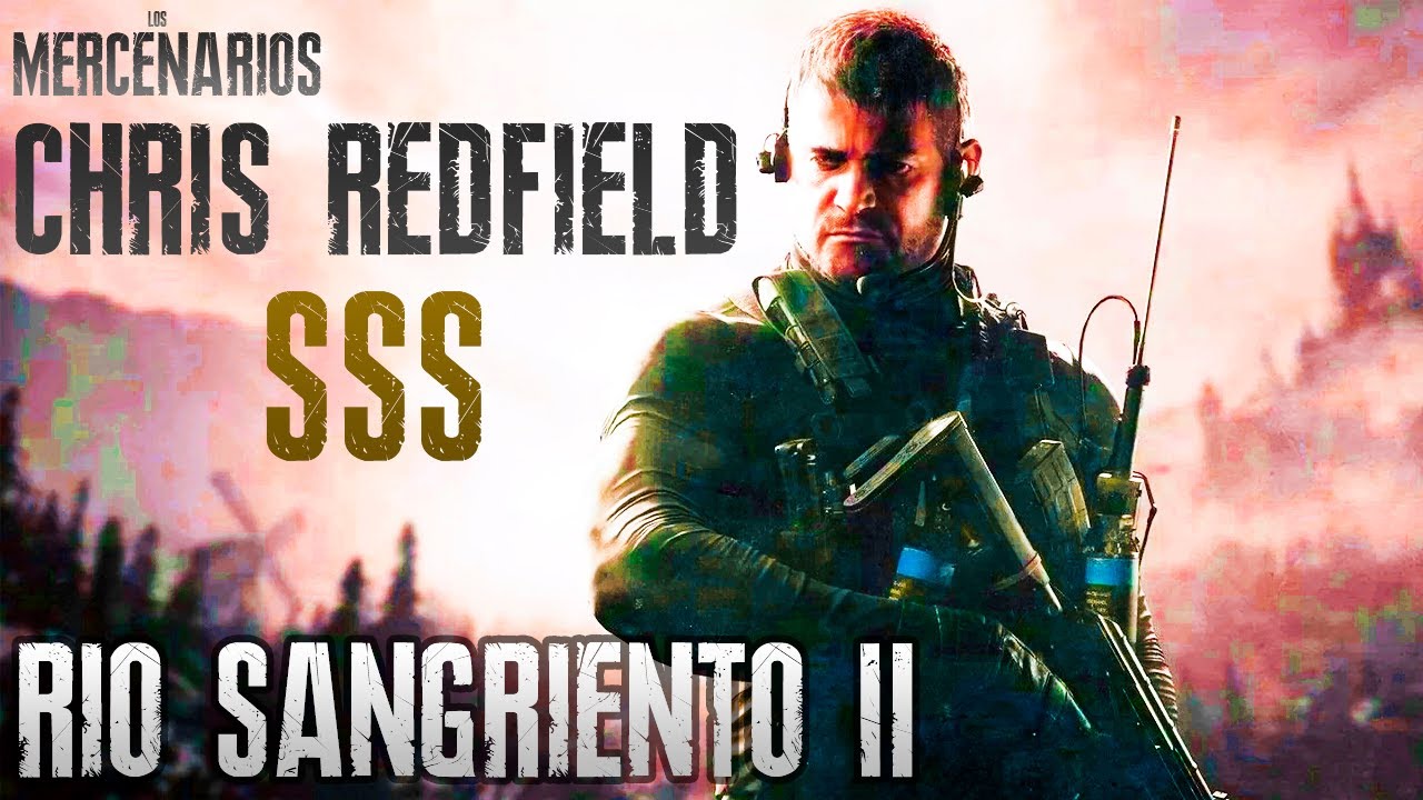 RIO SANGRIENTO 2 - SSS - CHRIS REDFIELD | MERCENARIOS - Resident Evil Village | JassonC.