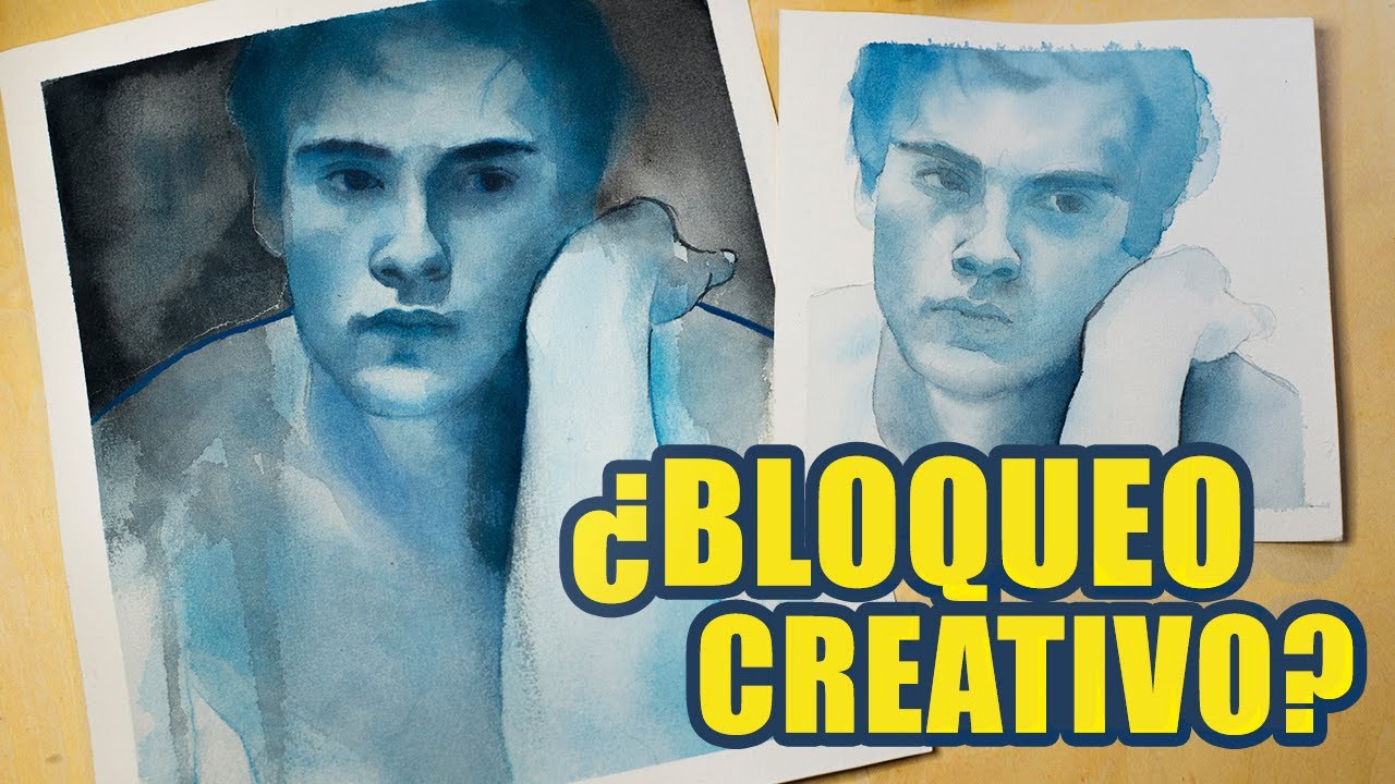 CÓMO SUPERAR LOS BLOQUEOS CREATIVOS EN PINTURA  ( Es más fácil de lo que parece)