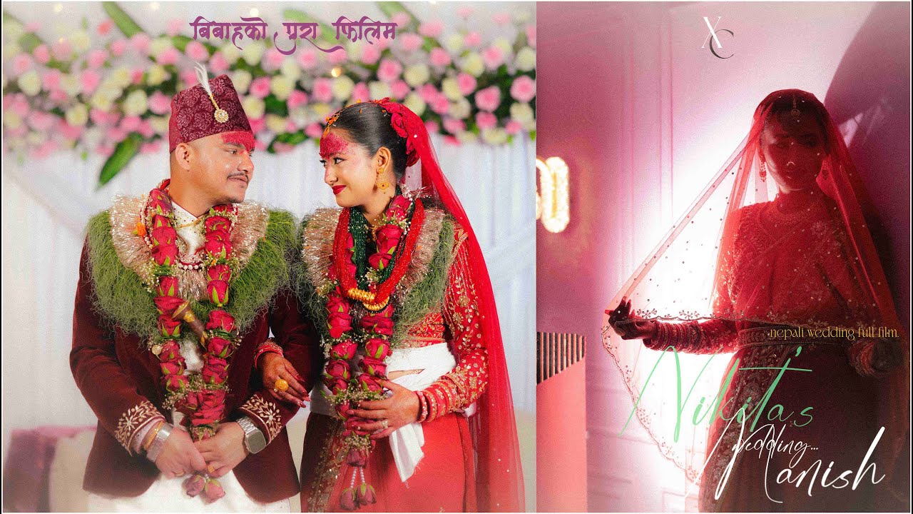 Nikita Wed's Manish || Nepali Wedding Full Film || Xitiz Creations-2025