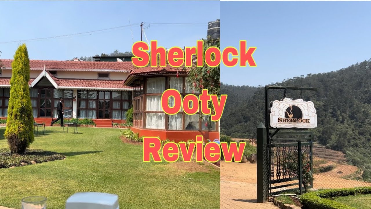 Sherlock hotel Ooty | Complete tour and review | Best and affordable hotel in Ooty | Boutique hotel