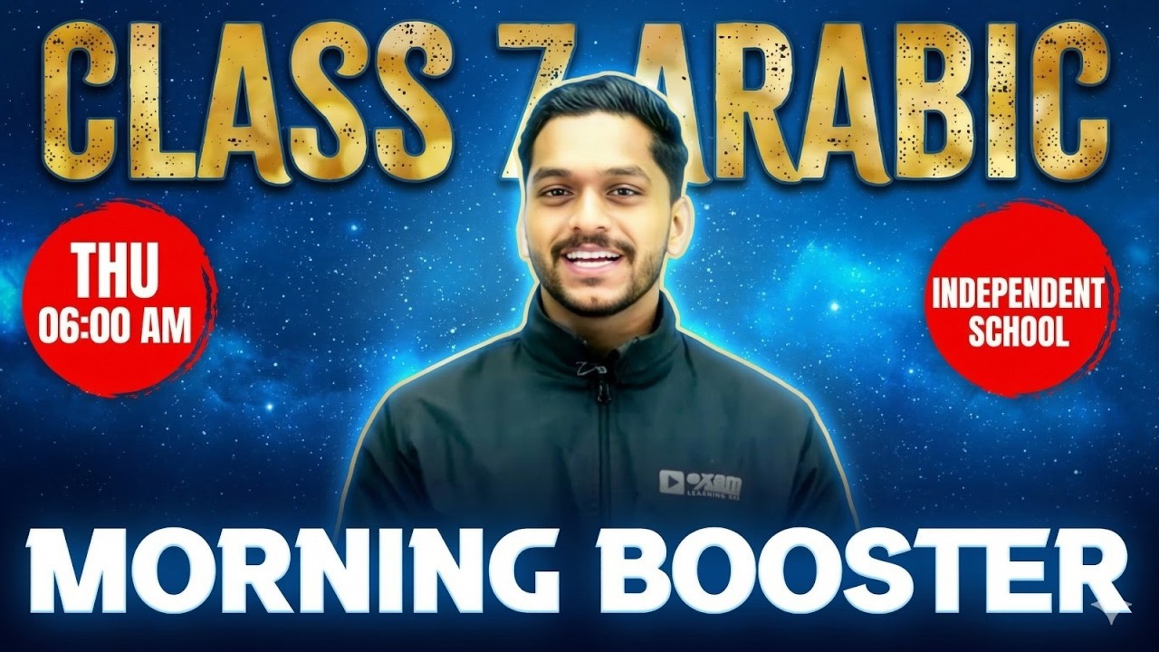 Class 7 Annual Exam | Arabic | Morning Booster | For Independent | Exam Winner
