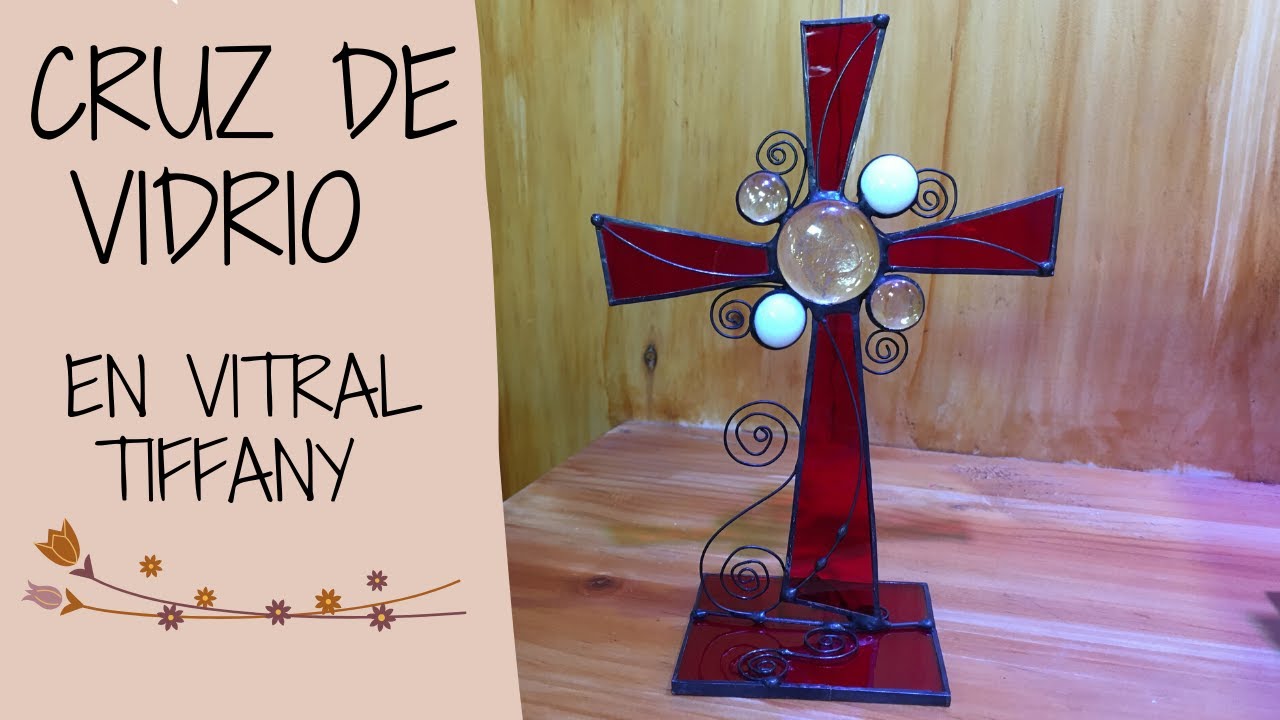 CRUZ DE VIDRIO EN VITRAL TIFANNY - TIFFANY STAINED GLASS CROSS
