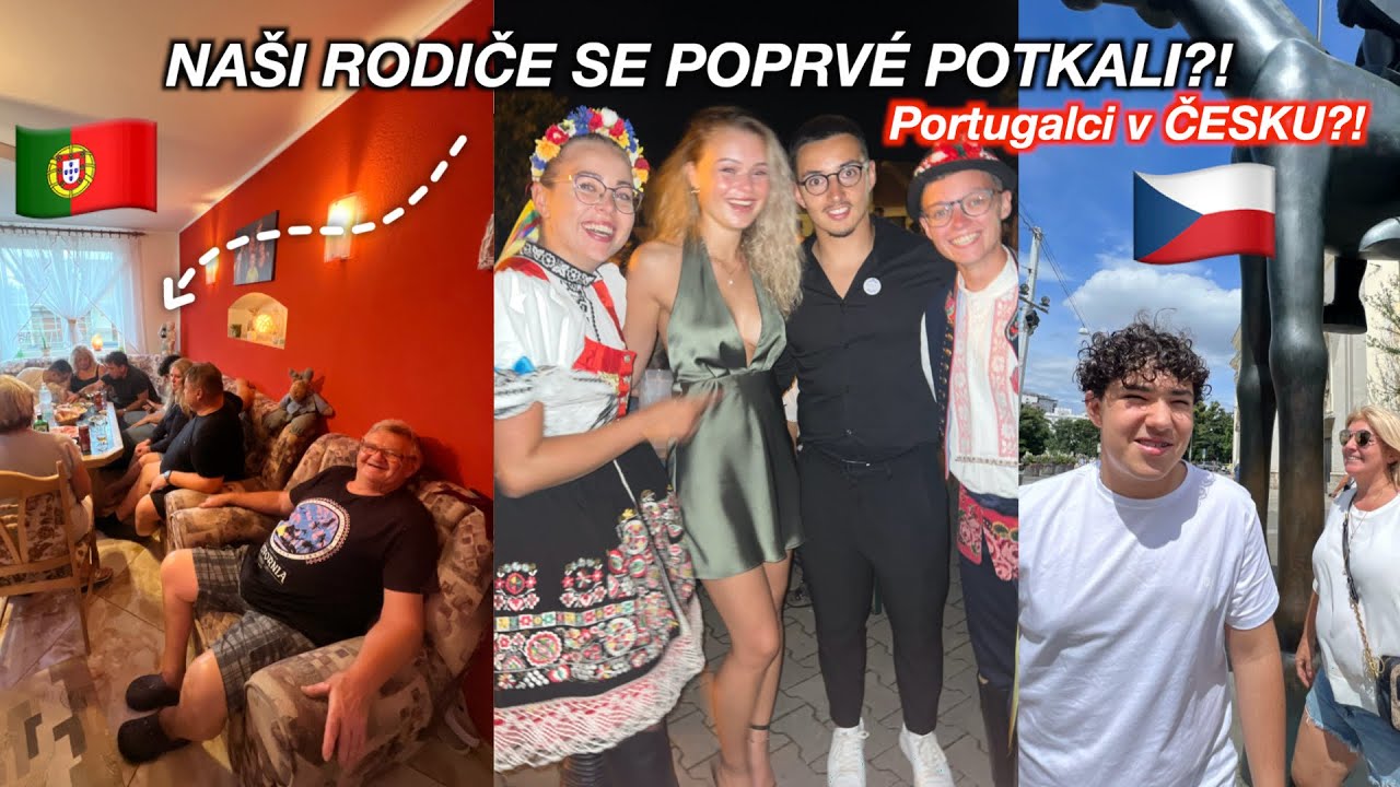 NAŠI RODIČE SE POPRVÉ POTKALI?! Portugalci v Česku, seznámení rodičů...