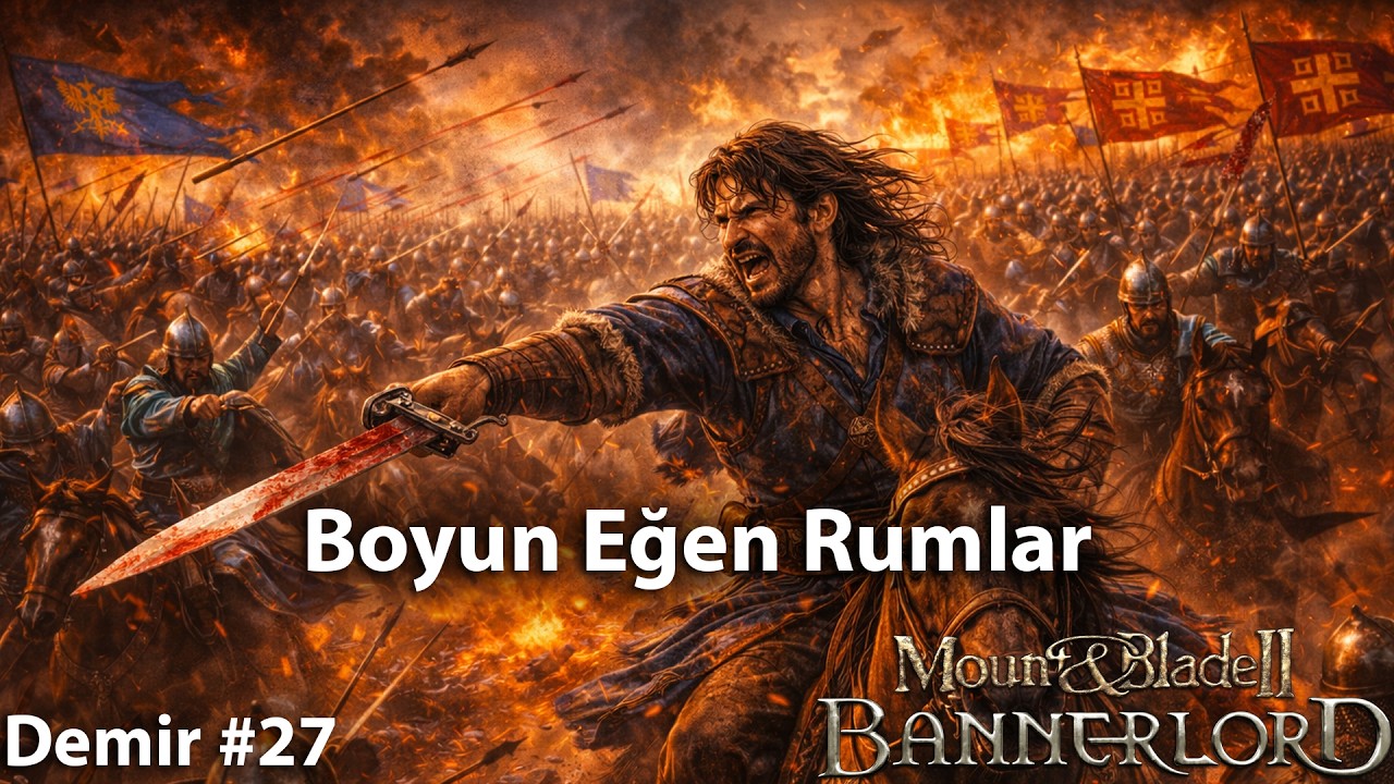 Boyun Eğen Rumlar! M&B Bannerlord Avrupa 1100 Türkçe Seri Demir 27. Bölüm