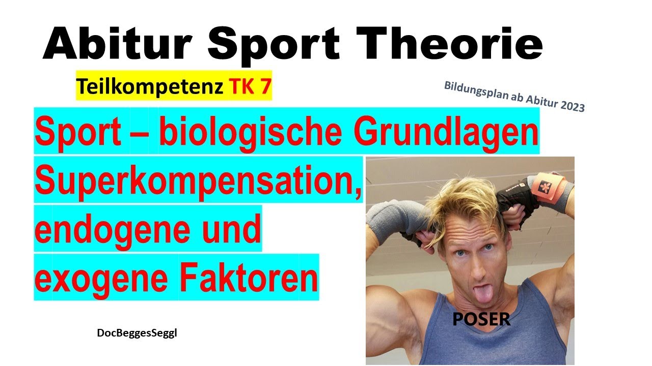 ABITUR 2026 SPORT THEORIE TK 7: SUPERKOMPENSATION HOMÖOSTASE endogene/exogene Faktoren, Reizschwelle
