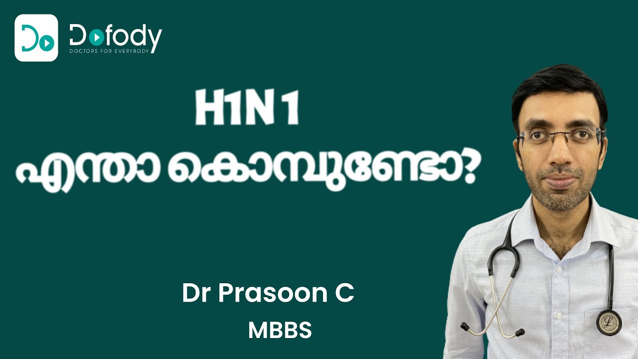 H1N1? എന്ത് ചെയ്യണം! | H1N1 Symptoms, Test, Treatment & Prevention | Malayalam - Doctor Prasoon