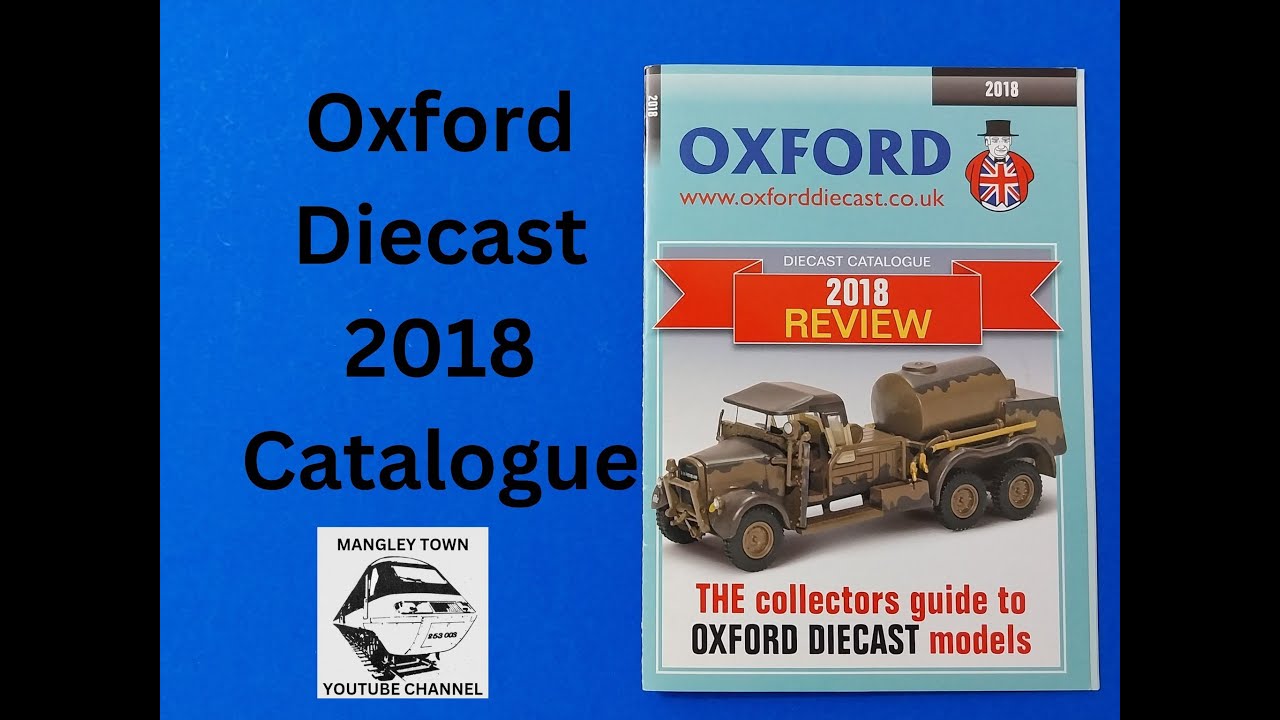Oxford diecast 2018 model catalogue (car, bus, lorry) full look through from Mangley Town