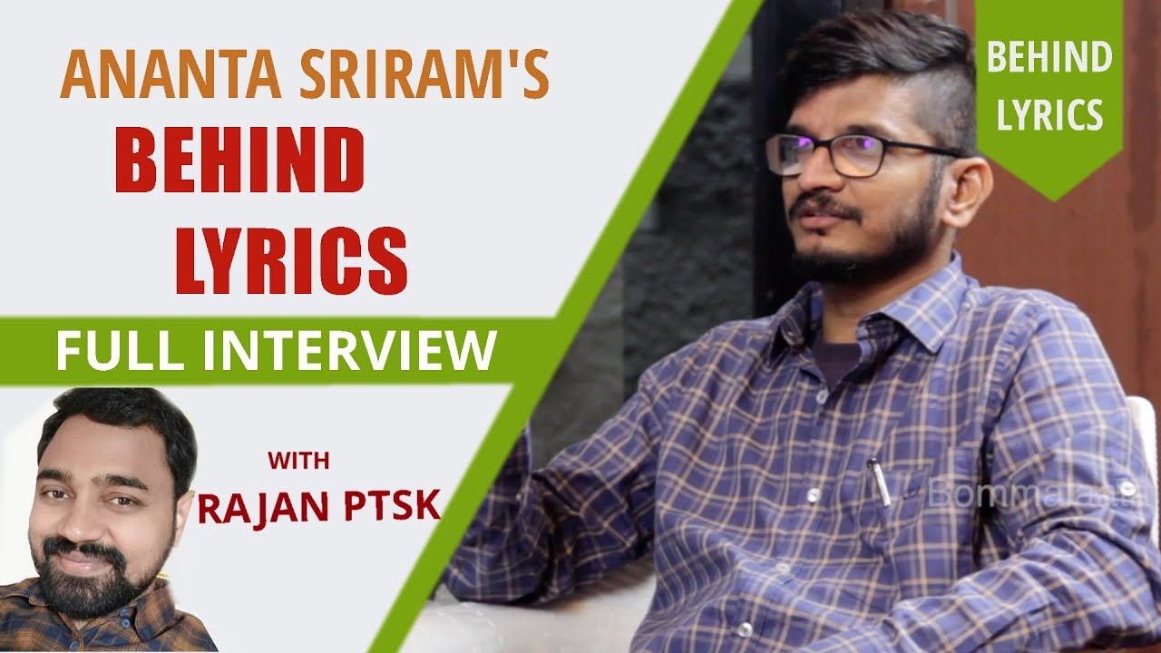 Lyricist Anantha Sriram Interview - Behind Lyrics with Rajan PTSK - Bommalaata | S1:E6