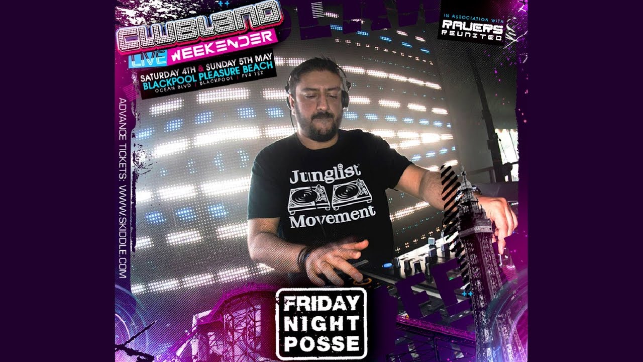 Clubland Live Weekender Blackpool Arena 2019 - Friday Night Posse