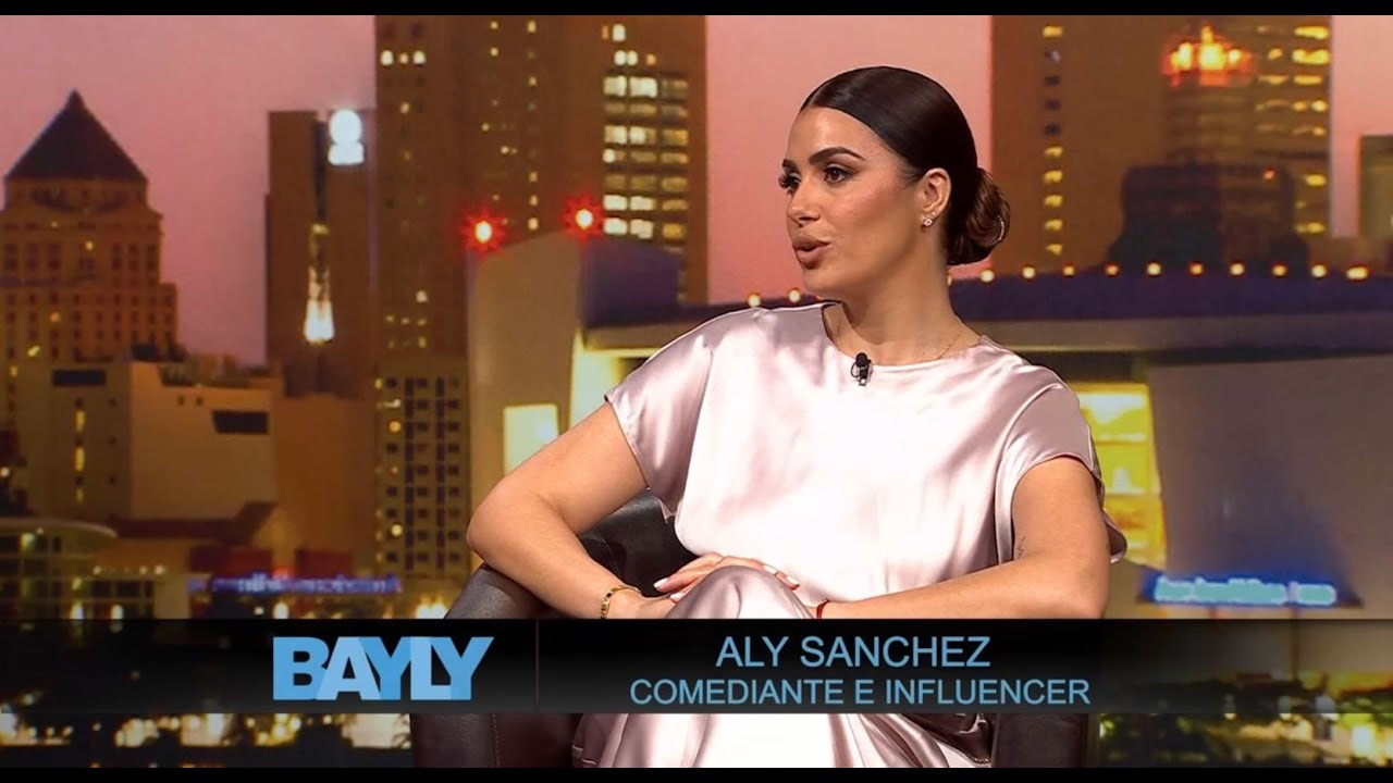 Bayly 03-28-24 entrevista a la actriz, presentadora e influencer, Aly Sánchez