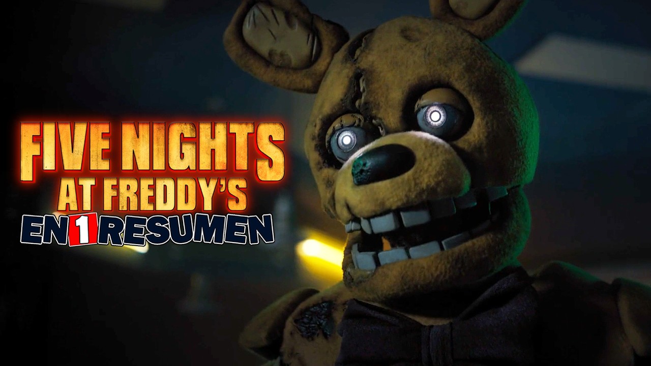 🎩 Five Nights at Freddy's - La Pel&iacute;cula En 1 Resumen