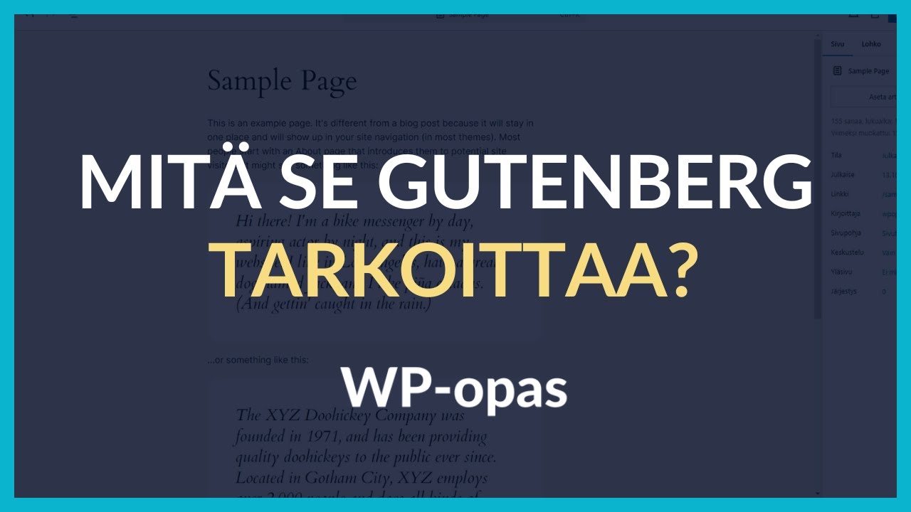 Mikä ihmeen Gutenberg? WordPressin lohkoeditori - WP-opas