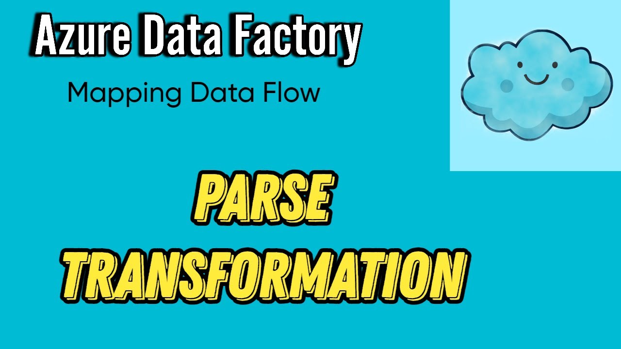Parse Transformation in Mapping Data Flow | Azure Data Factory Tutorial | Beginner Level