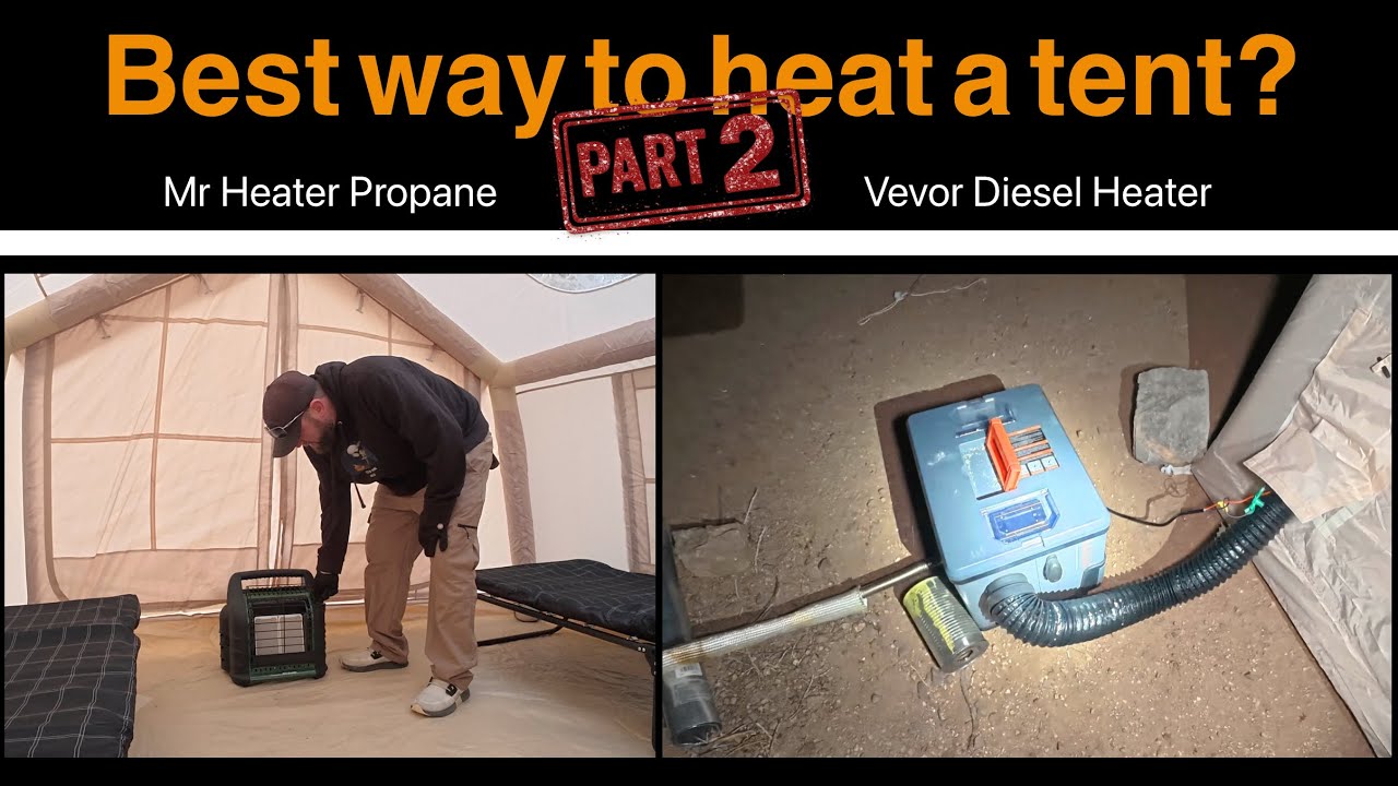Tent Heat Test Part 2 | Mr Heater Big Buddy vs Vevor Diesel Heater